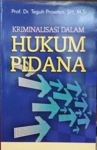 Image of KRIMINILISASI DALAM HUKUM PIDANA