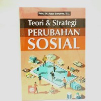 Image of TEORI & STRATEGI PERUBAHAN SOSIAL