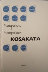Image of MEMPERKAYA DAN MEMPERKUAT KOSAKATA