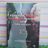 Image of KEAMANAN NEGARA KEAMANAN NASIONAL DAN CIVIL SOCIETY