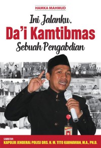 Image of Ini Jalanku Da'i KamtIbnas Sebuah Pengabdian
