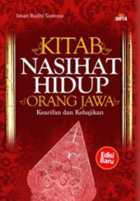 Image of KITAB NASIHAT HIDUP ORANG JAWA kearifan dan kebajikan